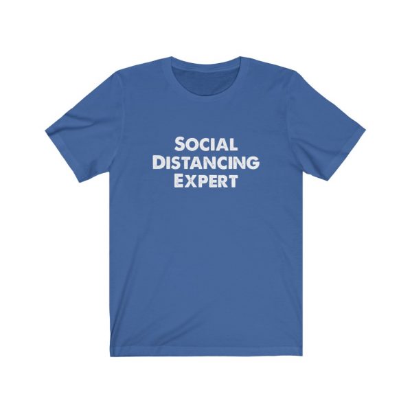 Social Distancing Expert - T-shirt | 18518 19