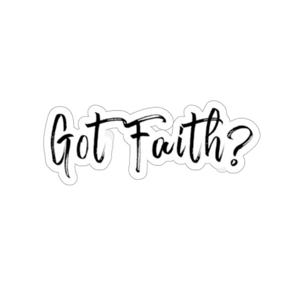 Got Faith - Hand Written - Sticker | 45748 20