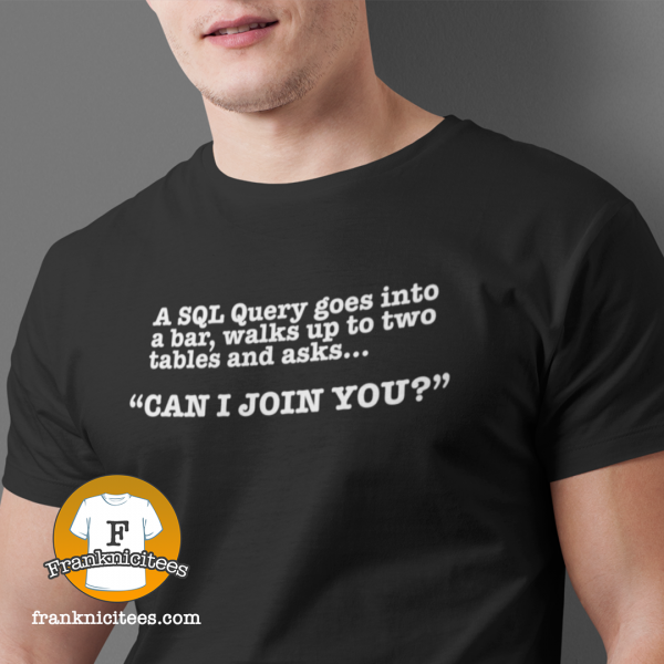 SQL Query T-shirt