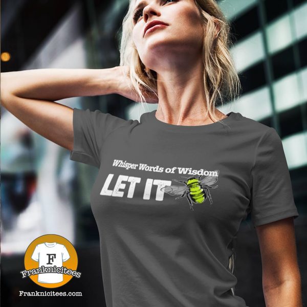 Lady in a "Let It Bee" T-shirt