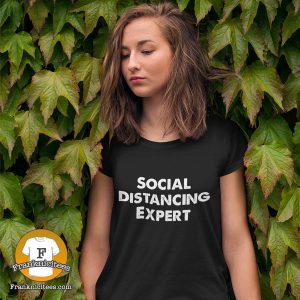 Girl wearing social distancing expert t-shirt