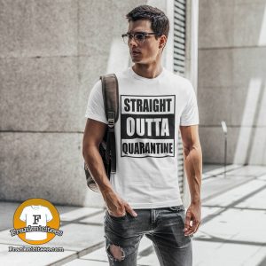 Guy wearing a t-shirt that says "straight-outta-quarantine"