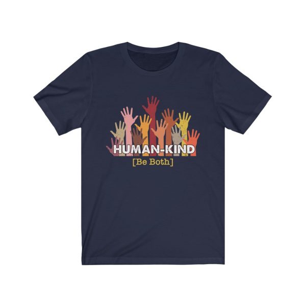 Human-Kind Be Both T-shirt | 18398 7