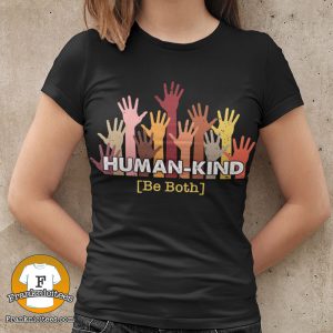 woman wearing a t-shirt that says human kind