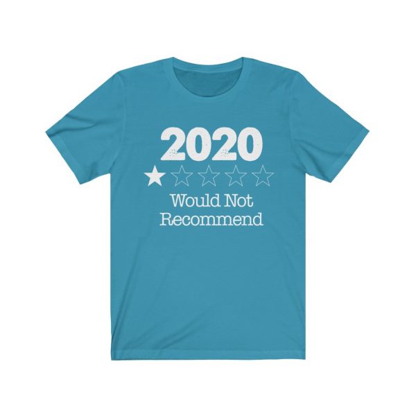 2020 - Would Not Recommend - T-shirt | 18054 6