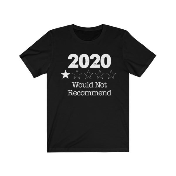 2020 - Would Not Recommend - T-shirt | 18102 11