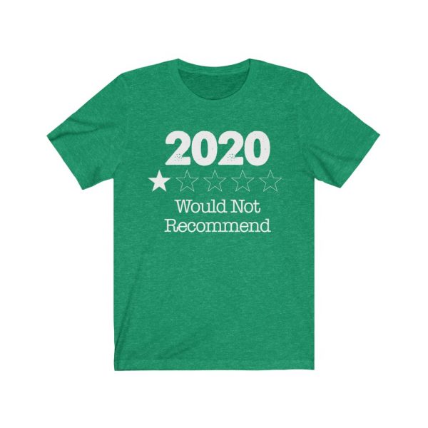 2020 - Would Not Recommend - T-shirt | 18246 1