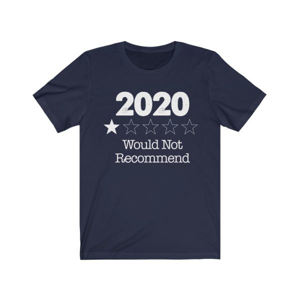 2020 - Would Not Recommend - T-shirt | 18398 9