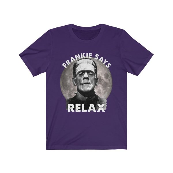 Frankie Says Relax - Frankenstein - Halloween | 18510 5