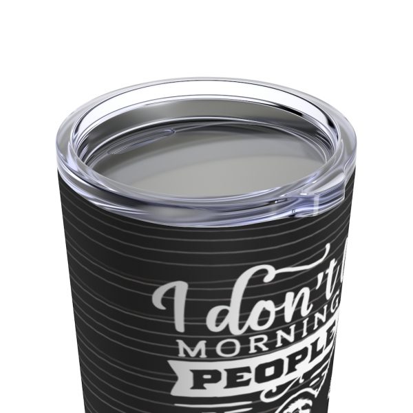 I Don't Like Morning People - Sloth, Or Mornings, Or People | Tumbler 20oz | 44519 5