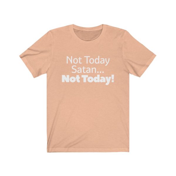 Not Today Satan... Not Today! | 38662