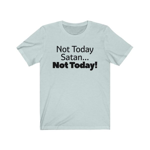 Not Today Satan... Not Today! | 38770