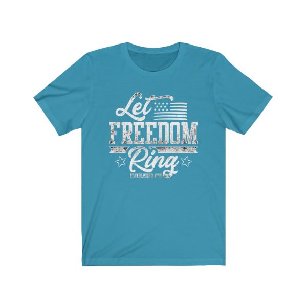 Let Freedom Ring T-shirt | 18054 6