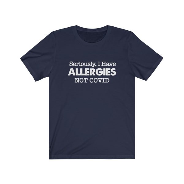 Seriously, I have Allergies Not COVID | 18396 1