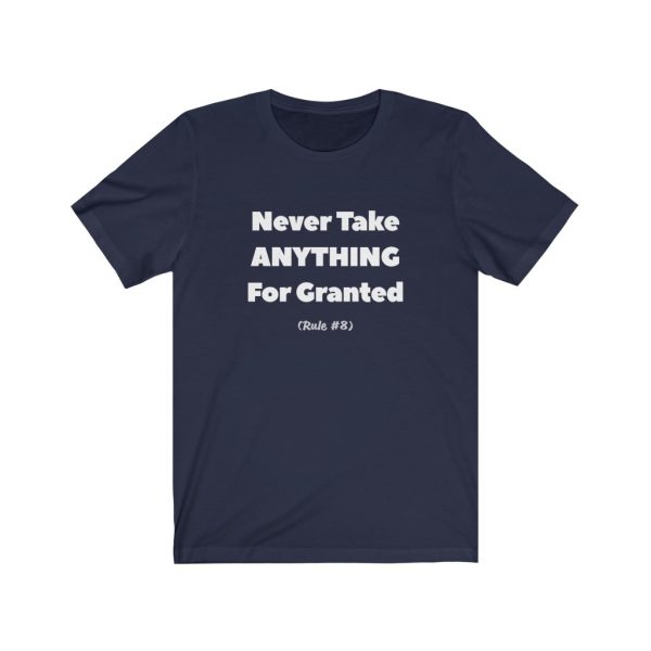 Never Take Anything For Granted | 18396