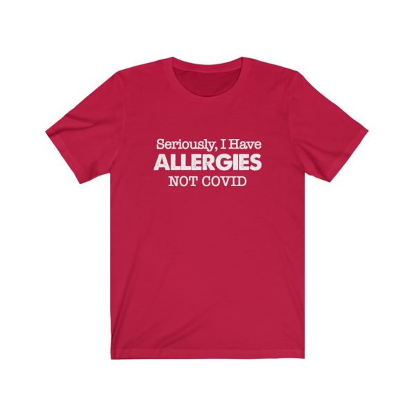 Seriously, I have Allergies Not COVID | 18444 1