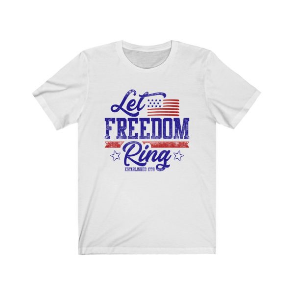 Let Freedom Ring T-shirt | 18542 4