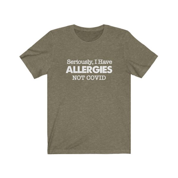 Seriously, I have Allergies Not COVID | 39556