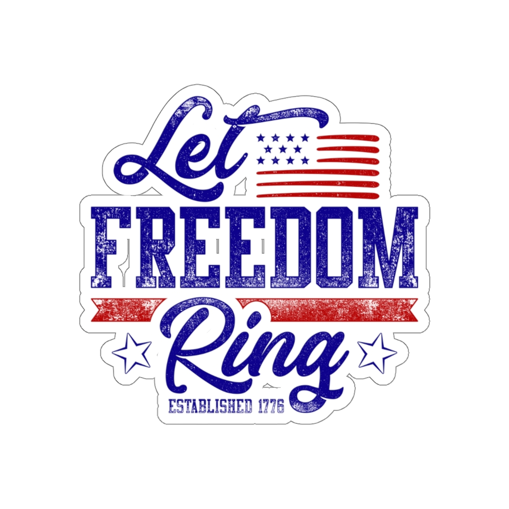 Let Freedom Ring Stickers