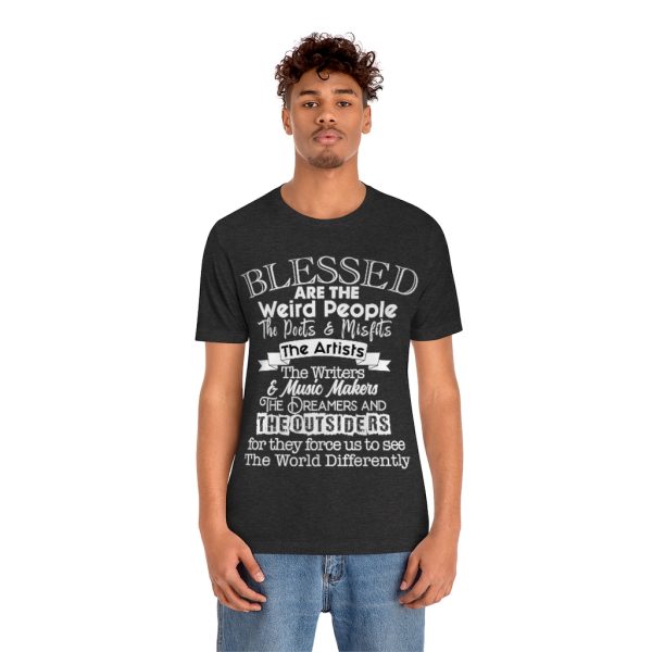 Blessed Are The Weird People | 18150 2
