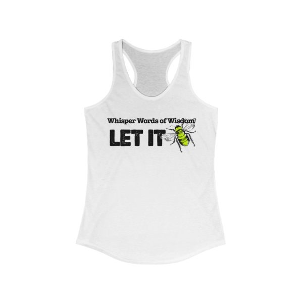 Whisper Words of Wisdom Let it BEE - Let It Be - Women's Racerback Tank | 19384 1