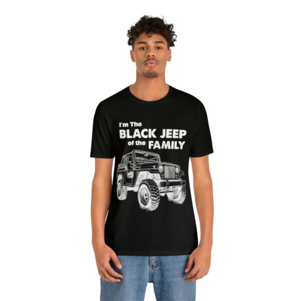 I'm The Black Jeep of the Family | Unisex Jersey Short Sleeve Tee | 18102 3