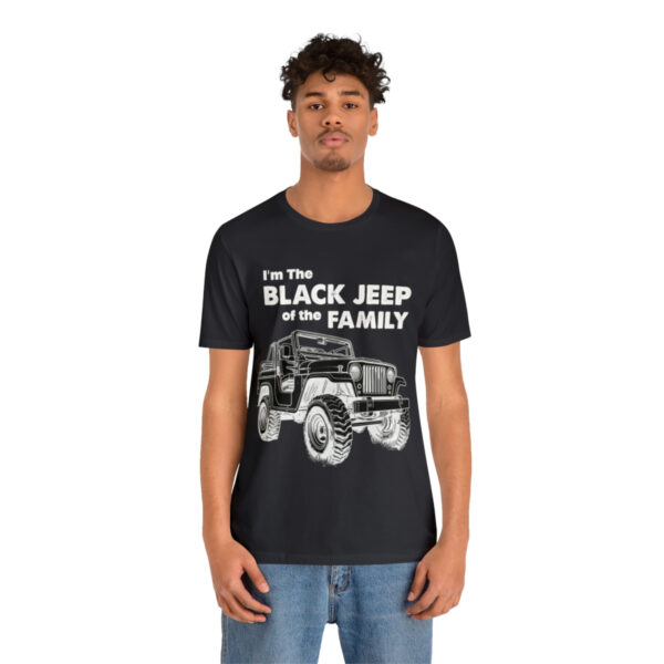 I'm The Black Jeep of the Family | Unisex Jersey Short Sleeve Tee | 18142 3