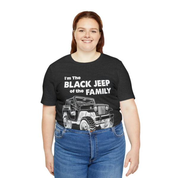 I'm The Black Jeep of the Family | Unisex Jersey Short Sleeve Tee | 18150 6