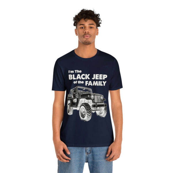 I'm The Black Jeep of the Family | Unisex Jersey Short Sleeve Tee | 18398 3