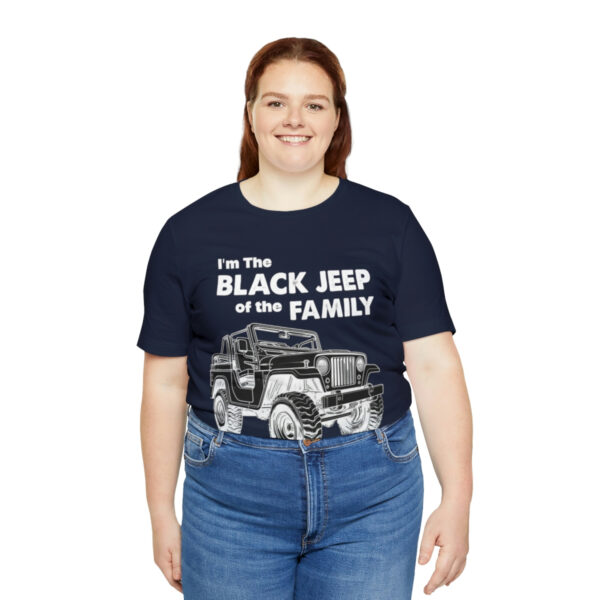 I'm The Black Jeep of the Family | Unisex Jersey Short Sleeve Tee | 18398 6