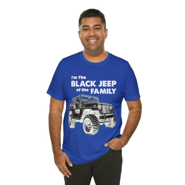I'm The Black Jeep of the Family | Unisex Jersey Short Sleeve Tee | 18518 7