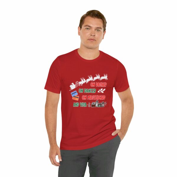 On Dasher On Dancer On Master Card and Visa - Funny Christmas Holiday Shirt | 10059862079588553918 2048 3