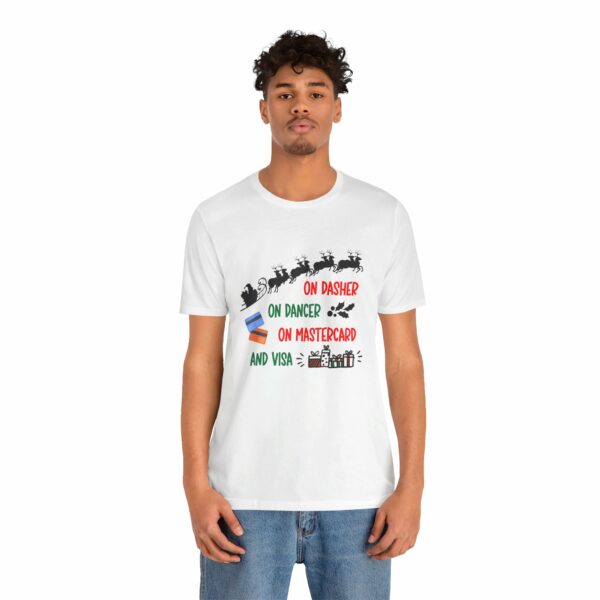 On Dasher On Dancer On Master Card and Visa - Funny Christmas Holiday Shirt | 10190181592813516227 2048 6