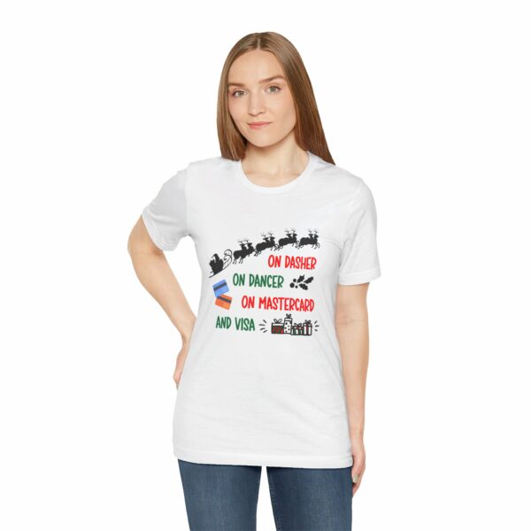 On Dasher On Dancer On Master Card and Visa - Funny Christmas Holiday Shirt | 10352189853161008532 2048 6