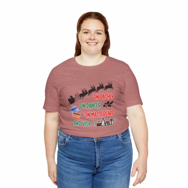 On Dasher On Dancer On Master Card and Visa - Funny Christmas Holiday Shirt | 10358548075749468583 2048 6