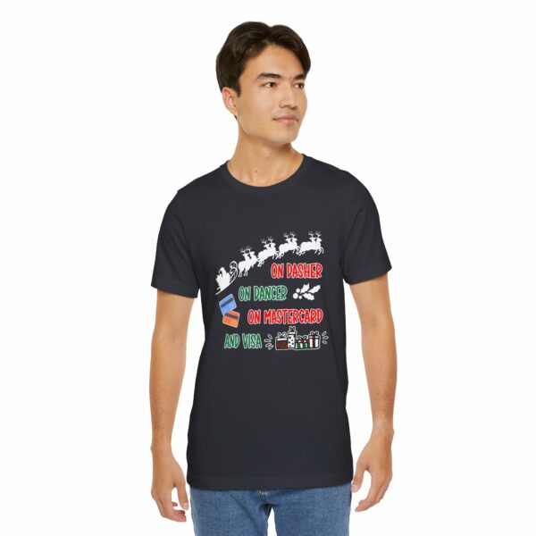 On Dasher On Dancer On Master Card and Visa - Funny Christmas Holiday Shirt | 10400795179991986539 2048 6