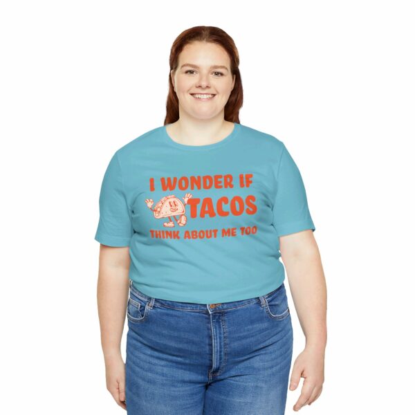 I Wonder If Tacos Think About Me Too | Short Sleeve Funny Taco T-shirt Thinking About Tacos | 10404044019515882020 2048