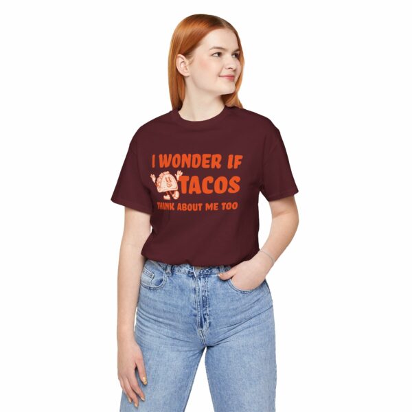 I Wonder If Tacos Think About Me Too | Short Sleeve Funny Taco T-shirt Thinking About Tacos | 10499488104524561485 2048