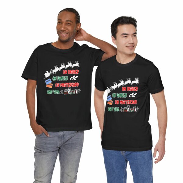 On Dasher On Dancer On Master Card and Visa - Funny Christmas Holiday Shirt | 10502422674634649625 2048 6