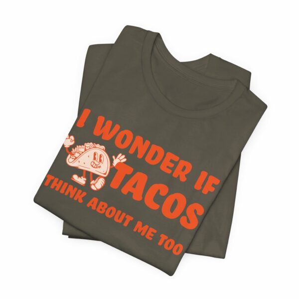 I Wonder If Tacos Think About Me Too | Short Sleeve Funny Taco T-shirt Thinking About Tacos | 10721126270336259411 2048