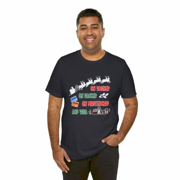 On Dasher On Dancer On Master Card and Visa - Funny Christmas Holiday Shirt | 10810823389245421227 2048 6