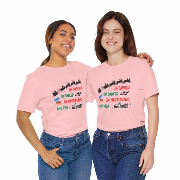 On Dasher On Dancer On Master Card and Visa - Funny Christmas Holiday Shirt | 11208748441977425947 2048 3