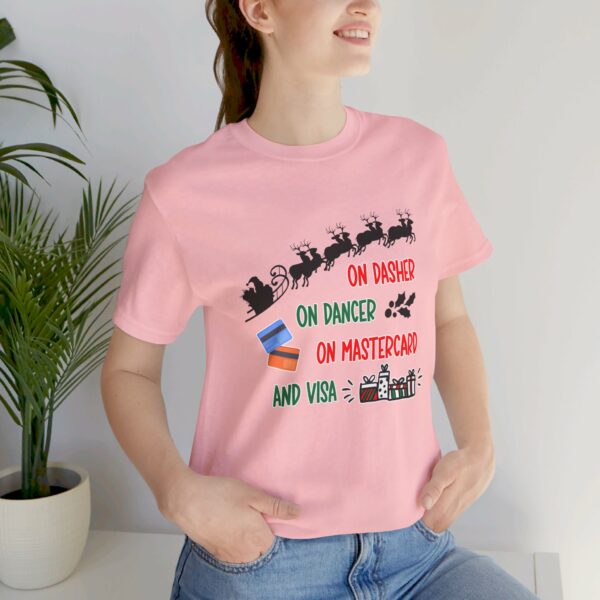 On Dasher On Dancer On Master Card and Visa - Funny Christmas Holiday Shirt | 11667815402387598748 2048 3