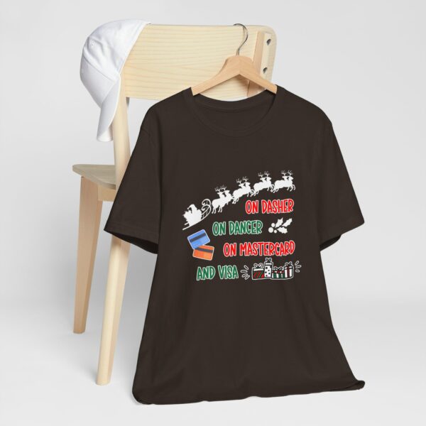 On Dasher On Dancer On Master Card and Visa - Funny Christmas Holiday Shirt | 11788851474385538363 2048 6