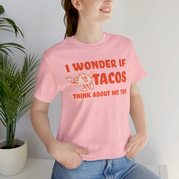 I Wonder If Tacos Think About Me Too | Short Sleeve Funny Taco T-shirt Thinking About Tacos | 1190131426829540990 2048