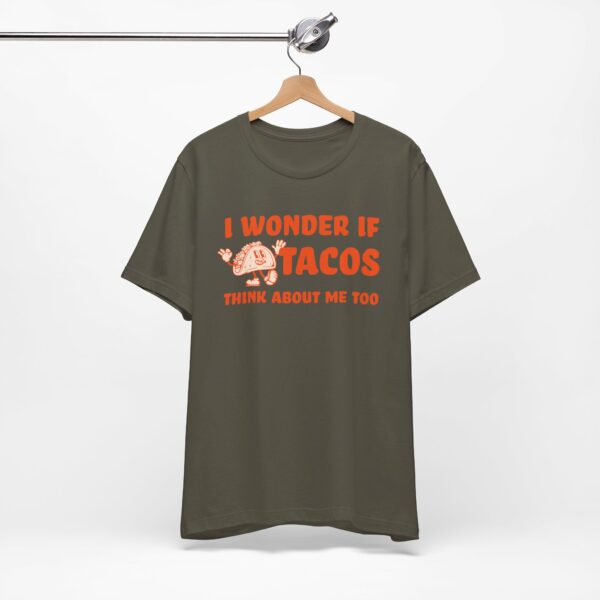 I Wonder If Tacos Think About Me Too | Short Sleeve Funny Taco T-shirt Thinking About Tacos | 12274124999555055400 2048