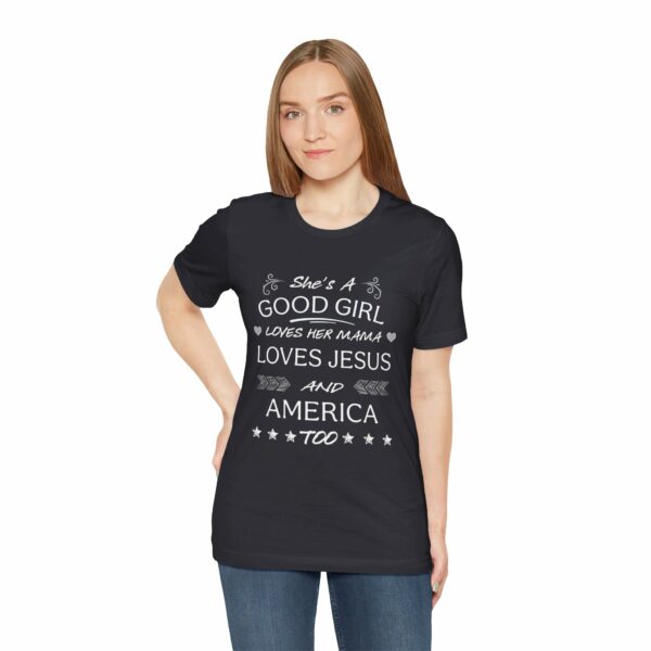 She's A Good Girl | Loves Jesus | And America Too | 12407902964257971531 2048