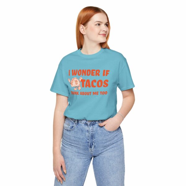 I Wonder If Tacos Think About Me Too | Short Sleeve Funny Taco T-shirt Thinking About Tacos | 12528684998015221840 2048