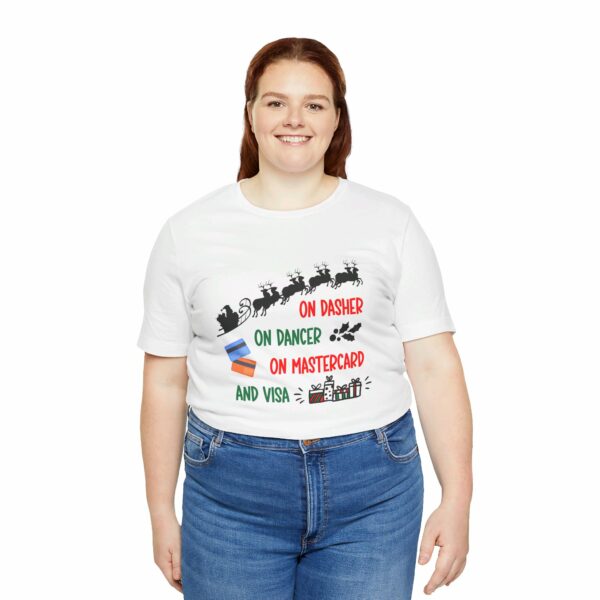 On Dasher On Dancer On Master Card and Visa - Funny Christmas Holiday Shirt | 12659913641172272155 2048 6