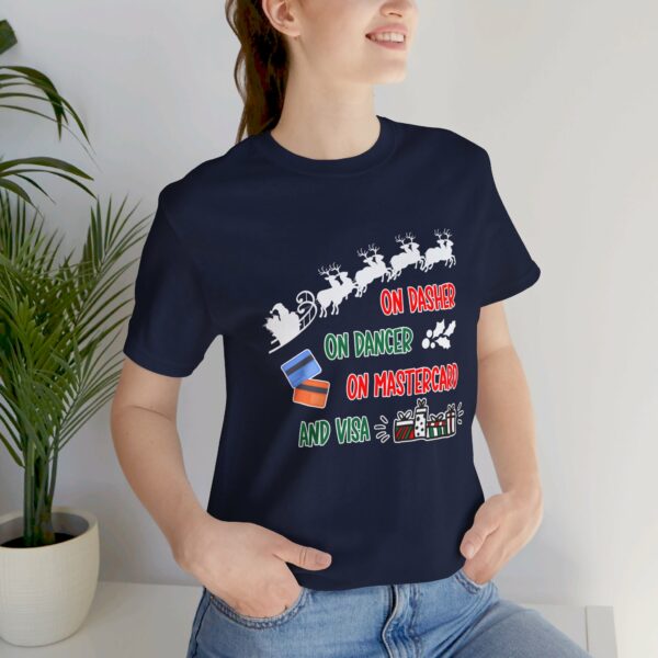 On Dasher On Dancer On Master Card and Visa - Funny Christmas Holiday Shirt | 12948456021578141460 2048 4